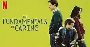 The Fundamentals Of Caring -Movie Review