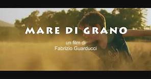 MARE DI GRANO- SEA OF WHEAT official English Trailer