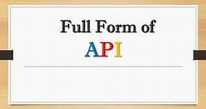 Full Form of API || DId You Know?