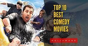 Top 10 Best Comedy Movies | Top 10 Most Funniest Movies