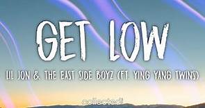 Lil Jon & The East Side Boyz - Get Low (ft. Ying Yang Twins) [Lyrics]