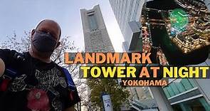 LANDMARK TOWER SKY GARDEN IN YOKOHAMA AT SUNSET A RELAXING WAY TO END THE DAY