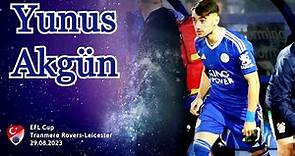 Yunus Akgün Leicester City Formasıyla İlk Maçına Çıktı || Yunus Akgün Debut