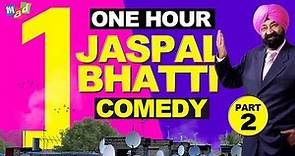 JASPAL BHATTI COMEDY SPECIAL (Part 2) - One hour of Jaspal Bhatti's CLASSIC SATIRE