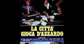 La città gioca d'azzardo - Luciano Michelini - 1974
