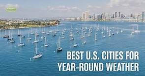 Best U.S. Cities for Year-Round Weather