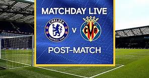 Super Cup Show Live: Chelsea v Villarreal | Post-Match | Super Cup Matchday
