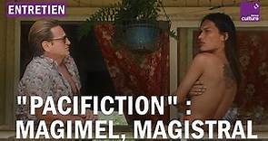 "Pacifiction" : Benoît Magimel "dans une bulle très violente et très douce en même temps"