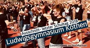 Letzter Schultag 2018 Ludwigsgymnasium Köthen