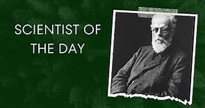 Scientist of the day --August weismann Jan-17