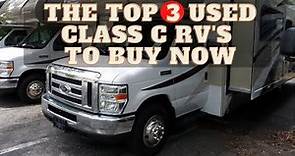 The Top 3 Used Class C RVs That I Can Recommend To Buy Now