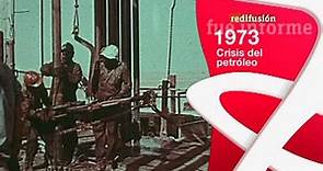 Informe Semanal: Crisis del petróleo (1973)