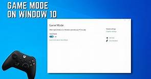 How to Enable Game Mode on Windows 10