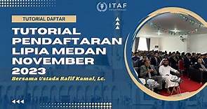 Tutorial Pendaftaran LIPIA Medan - Deadline Pendaftaran 18/11/2023