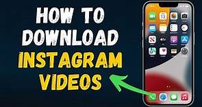 How to download Instagram videos in 2024 (Full Guide)