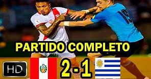 PERU vs URUGUAY 2 1 ELIMINATORIAS RUSIA 2018 PARTIDO COMPLETO FULL HD