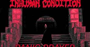 Inhuman Condition - Panic Prayer official video