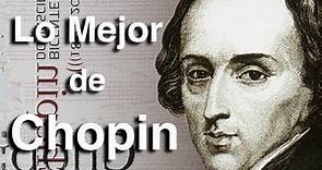 Lo Mejor de Chopin | Octubre Clásico | Las Obras más Importantes y Famosas de la Música Clásica