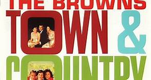 The Browns Featuring Jim Edward Brown - Town & Country