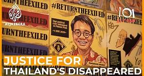 Justice for Thailand's Disappeared | 101 East