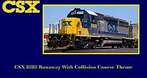 CSX 8888 Runaway With Collision Course Theme