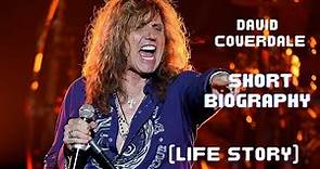 David Coverdale - Biography -Life Story