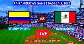 Colombia Vs Mexico LIVE Score UPDATE Today 2023 Pan American Games Baseball Winners Stage Match