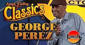 George Perez | Cougars | Laugh Factory Classics | Stand Up Comedy