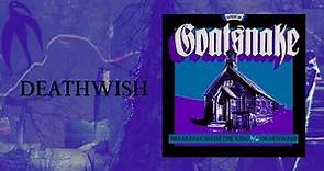 GOATSNAKE - Deathwish