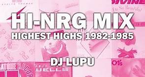 Hi-NRG Mix (Highest Highs 1982-1985)