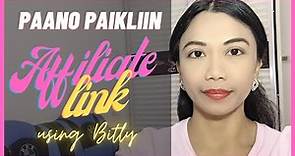 Customize Affiliate Link l How to shorten links using Bitly l Tagalog