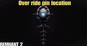 Remnant 2 How to get Override Pin Quest Item Location