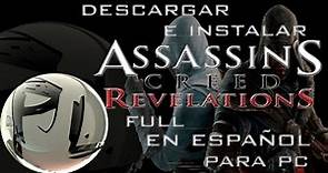 Descargar e Instalar Assassins Creed Revelations Full en español para pc HD