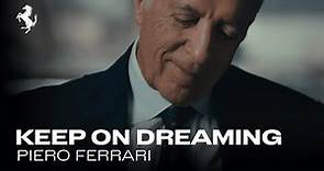 Ferrari | Keep on Dreaming - Piero Ferrari