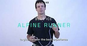 BLUE ICE - ALPINE RUNNERS