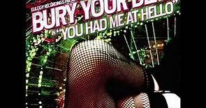 Bury Your Dead - You Had Me At Hello 2003 [FULL ALBUM]