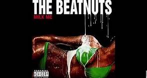 The Beatnuts - Uh Huh feat. Tony Touch & Gab Goblin - Milk Me