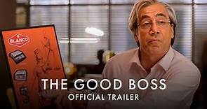 THE GOOD BOSS | In Cinemas & Exclusively On Curzon Home Cinema 15JULY