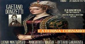 Donizetti: "Caterina Cornaro" - Boncompagni; Rinaldi, Garaventa, Montefusco - Torino, 1974