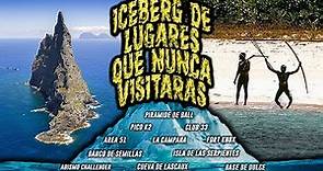 EL ICEBERG DE LOS LUGARES QUE NUNCA VISITARÁS (INACCESIBLES)