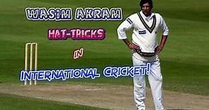 All Wasim Akram Hat-Tricks in Cricket | SULTAN OF SWING...KING OF YORKERS!!