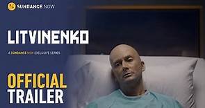 Litvinenko- Official Trailer [HD] | Premieres 12/16