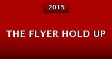 The Flyer Hold Up (2015) Online - Película Completa en Español - FULLTV
