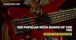 100 Popular Rock Bands of the 70s – Complete List