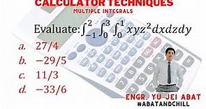 Multiple Integrals Calculator Techniques - Engr. Yu Jei Abat | #AbatAndChill
