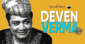 Deven Verma - An Icon of Old Hindi Films