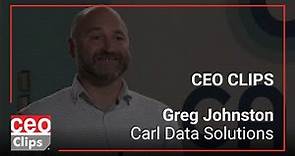 CEO Clip: Greg Johnston | Carl Data Solutions | What are Big Data Solutions?