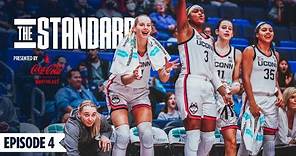 THE STANDARD: Episode 4 | UConn Women's Basketball