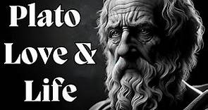 Plato Quotes on Love and Life