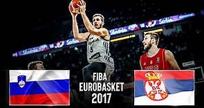 Slovenia 🇸🇮 v Serbia 🇷🇸 | FINAL | Classic Full Games - FIBA EuroBasket 2017